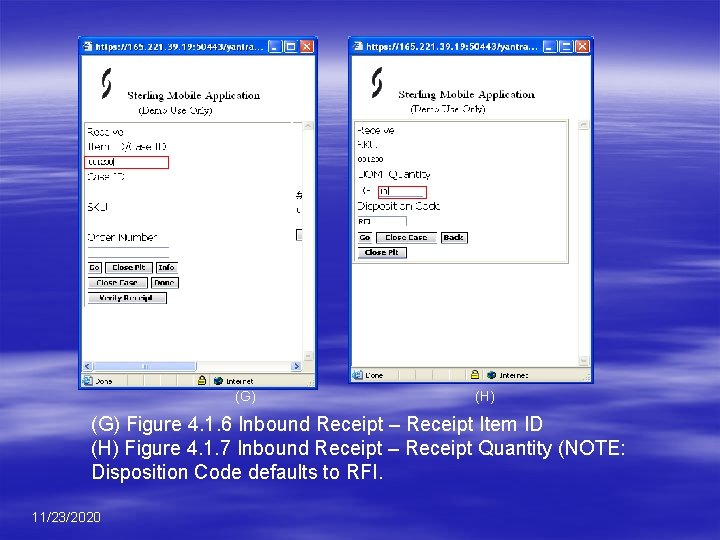 (G) (H) (G) Figure 4. 1. 6 Inbound Receipt – Receipt Item ID (H)