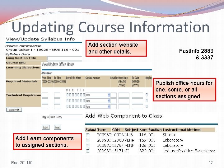 Updating Course Information Add section website and other details. Fast. Info 2883 & 3337