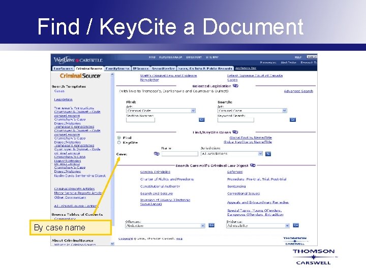 Find / Key. Cite a Document By case name 