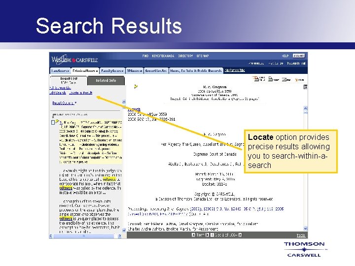 Search Results Locate option provides precise results allowing you to search-within-asearch 