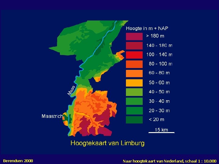 Berendsen 2008 Naar hoogtekaart van Nederland, schaal 1 : 10. 000 