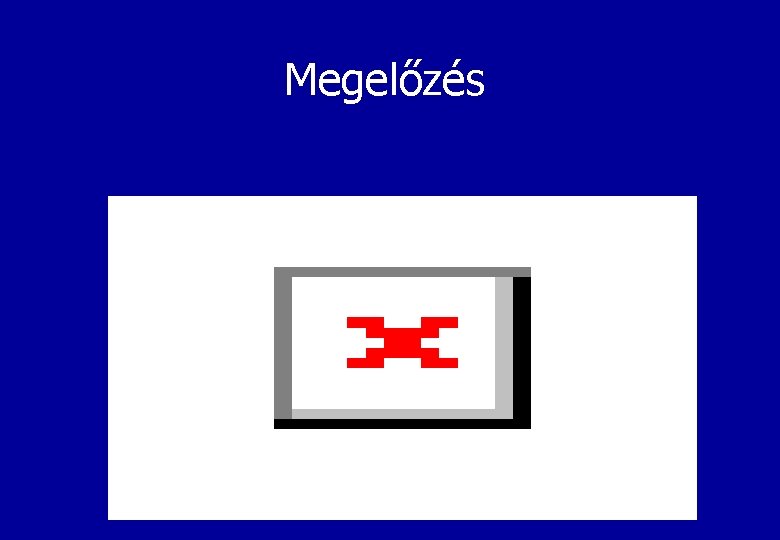 Megelőzés 