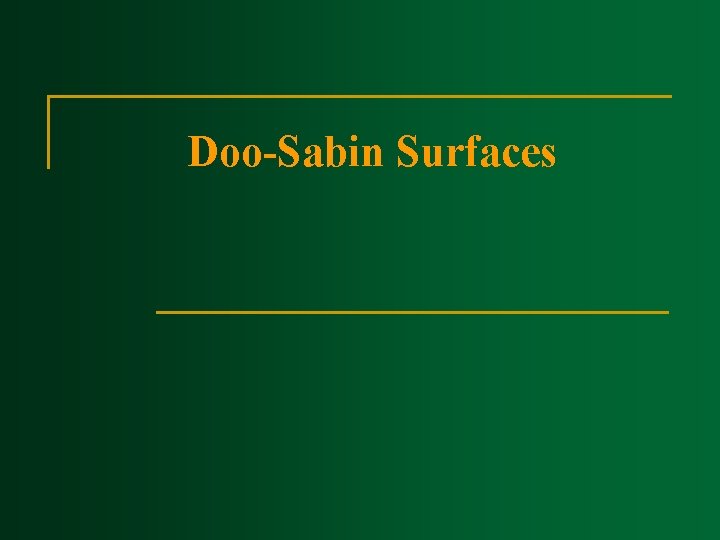 Doo Sabin Surfaces 