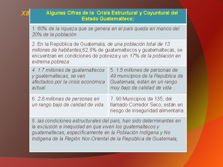  Algunas Cifras de la Crisis Estructural y Coyuntural del XII ENCUENTRO INTERNACIONAL DE