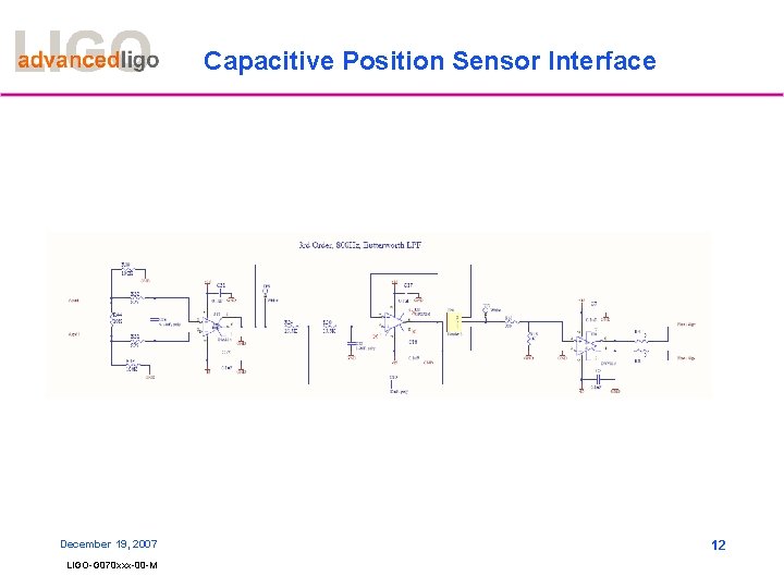 Capacitive Position Sensor Interface December 19, 2007 LIGO-G 070 xxx-00 -M 12 