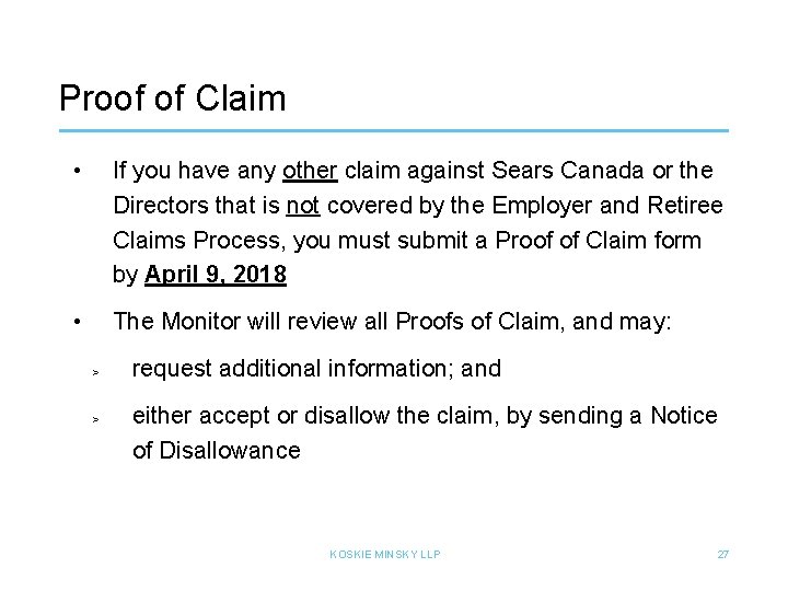 Proof of Claim • If you have any other claim against Sears Canada or