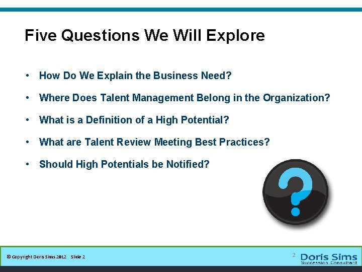 “On the Same Page” Other Talent Management Five Questions We Will Explore Concepts 2