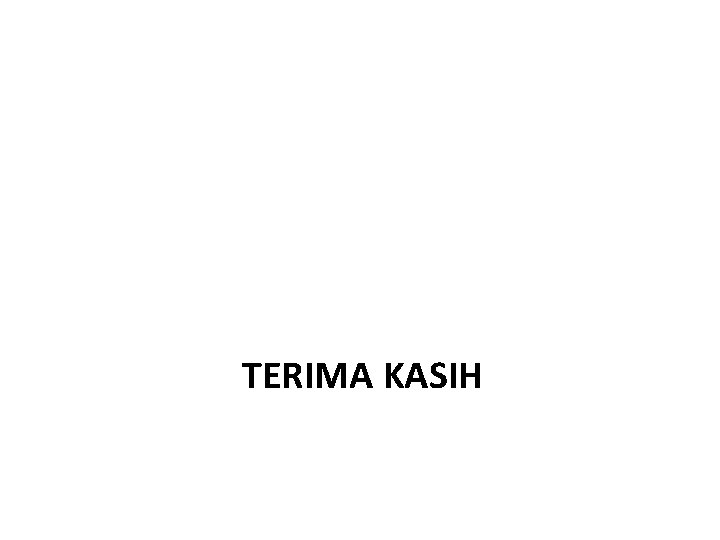 TERIMA KASIH 