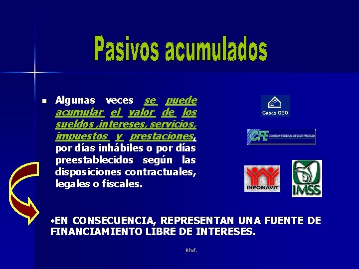 n se puede acumular el valor de los sueldos , intereses, servicios, impuestos y