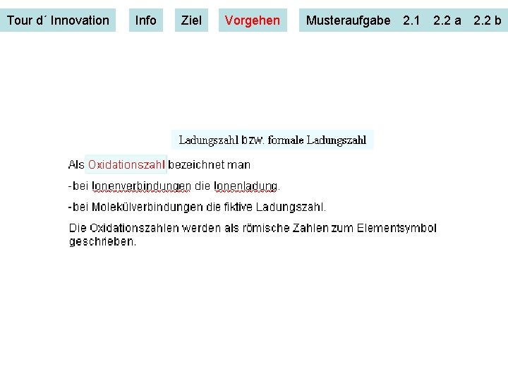 Tour d´ Innovation Info Ziel Vorgehen Musteraufgabe 2. 1 2. 2 a 2. 2