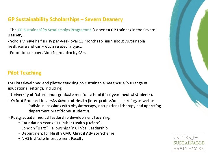 GP Sustainability Scholarships – Severn Deanery - The GP Sustainability Scholarships Programme is open