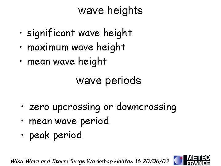 wave heights • significant wave height • maximum wave height • mean wave height