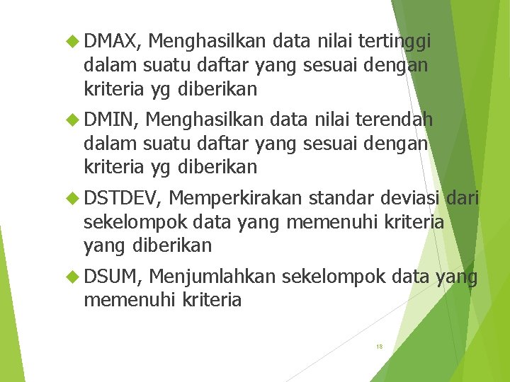  DMAX, Menghasilkan data nilai tertinggi dalam suatu daftar yang sesuai dengan kriteria yg