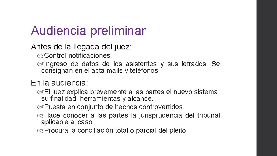 Audiencia preliminar Antes de la llegada del juez: Control notificaciones. Ingreso de datos de Audiencia preliminar Antes de la llegada del juez: Control notificaciones. Ingreso de datos de