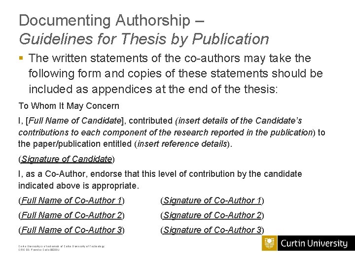 Documenting Authorship – Guidelines for Thesis by Publication § The written statements of the
