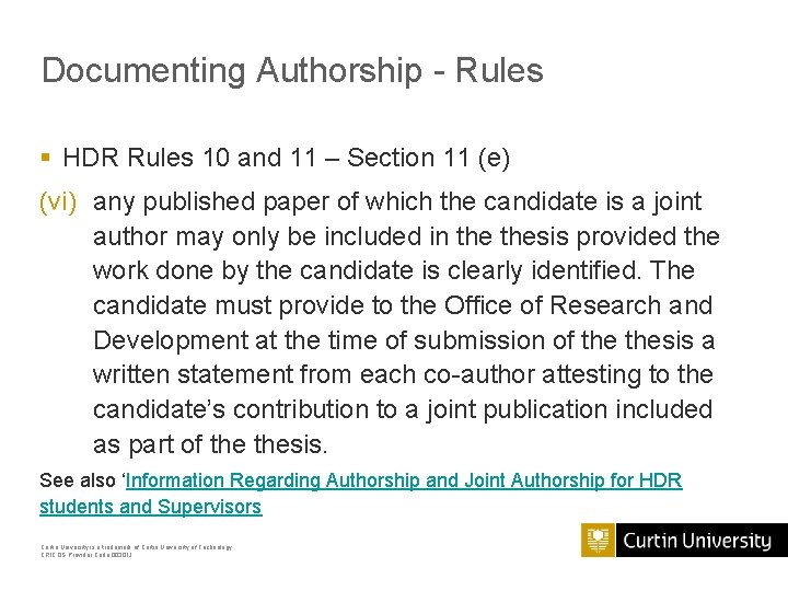 Documenting Authorship - Rules § HDR Rules 10 and 11 – Section 11 (e)