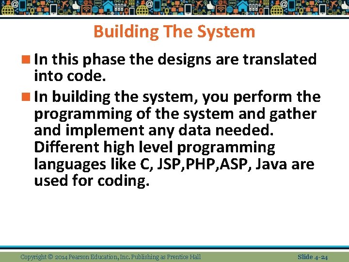 Building The System n In this phase the designs are translated into code. n