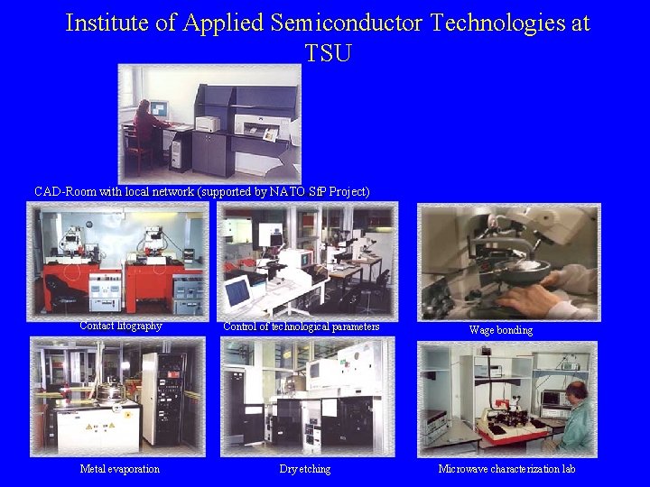 Institute of Applied Semiconductor Technologies at TSU CAD-Room with local network (supported by NATO