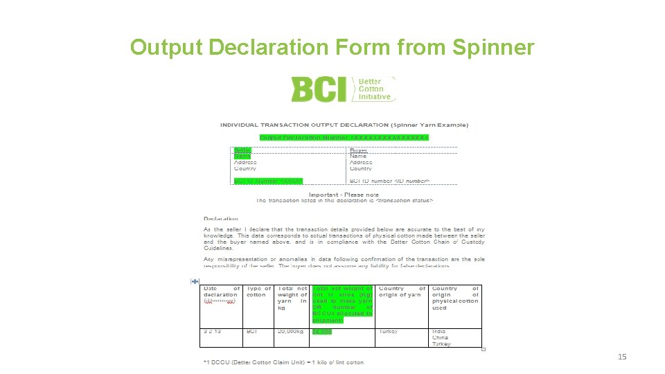 Output Declaration Form from Spinner 15 
