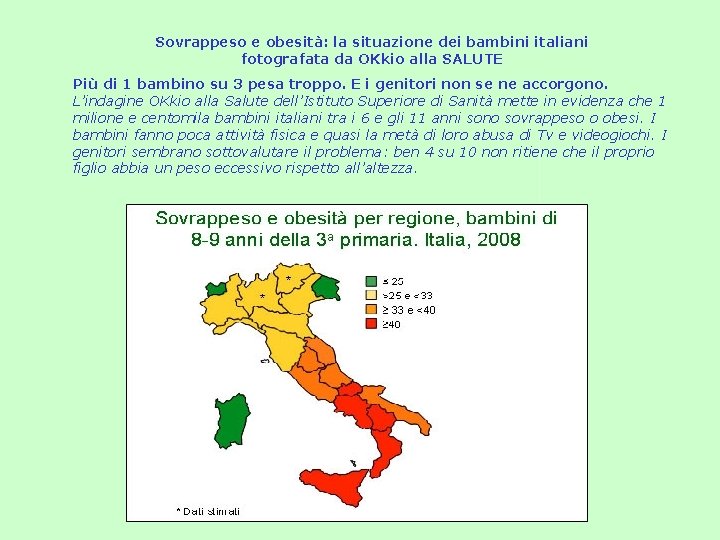 Sovrappeso e obesità: la situazione dei bambini italiani fotografata da OKkio alla SALUTE Più