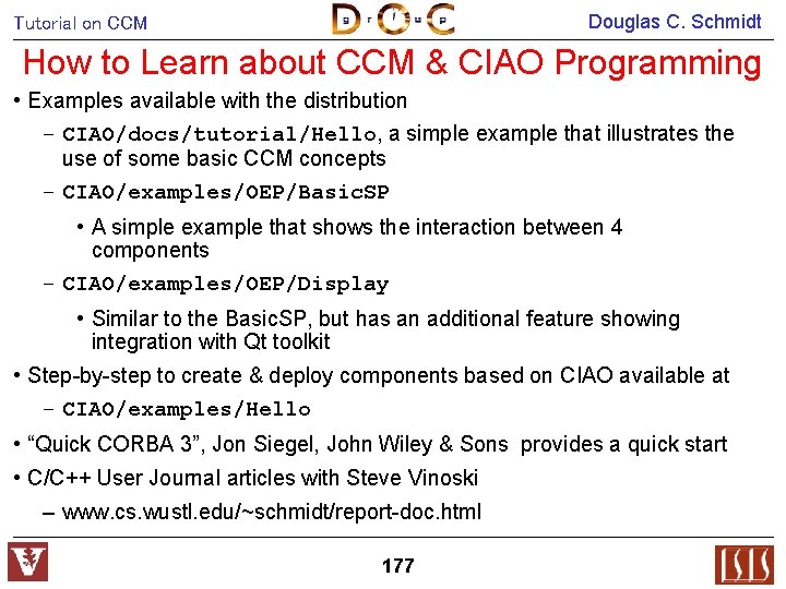Douglas C. Schmidt Tutorial on CCM How to Learn about CCM & CIAO Programming