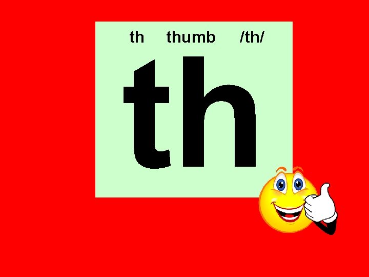 th th thumb /th/ 