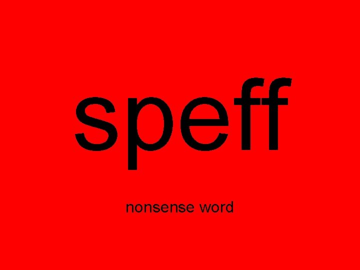 speff nonsense word 