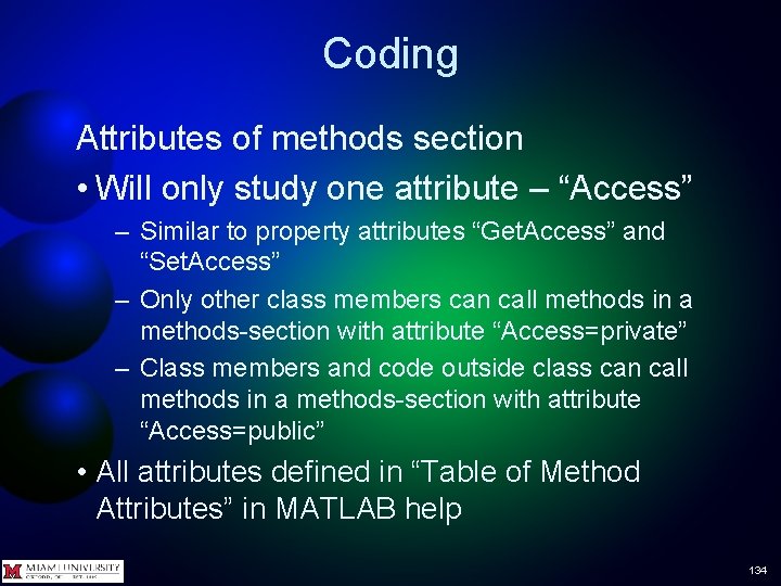 Coding Attributes of methods section • Will only study one attribute – “Access” –