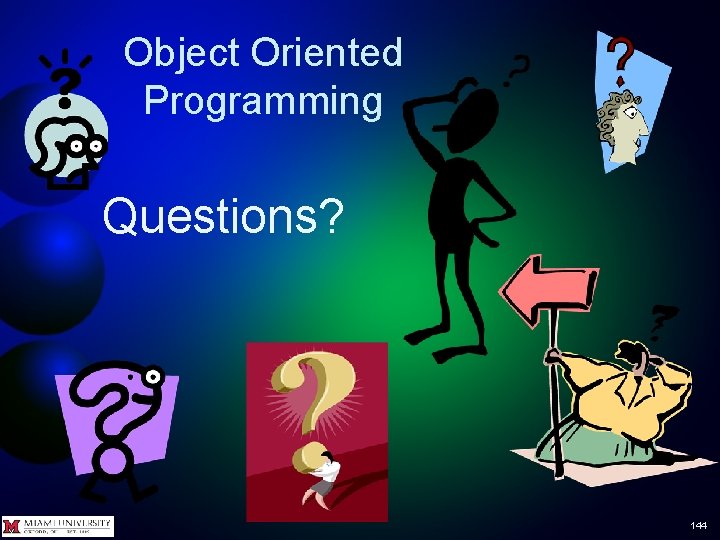 Object Oriented Programming Questions? 144 