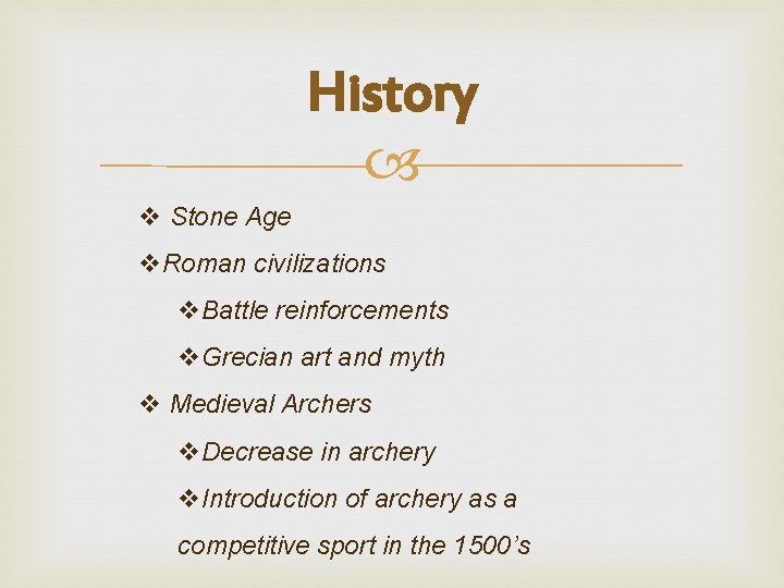 History v Stone Age v. Roman civilizations v. Battle reinforcements v. Grecian art and