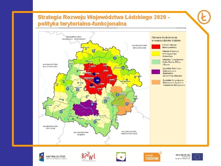 Strategia Rozwoju Województwa Łódzkiego 2020 polityka terytorialno-funkcjonalna 