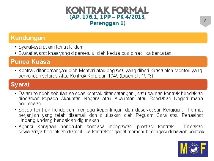 KONTRAK FORMAL (AP. 176. 1, 1 PP – PK 4/2013, Perenggan 1) 8 Kandungan
