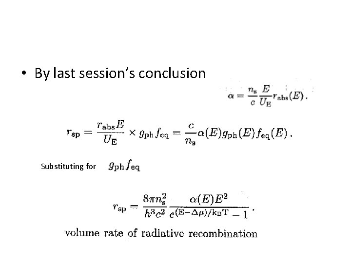  • By last session’s conclusion Substituting for 