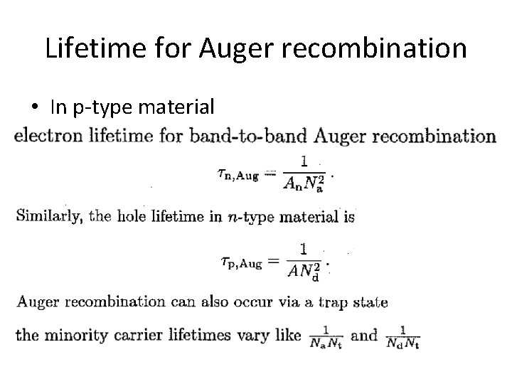 Lifetime for Auger recombination • In p-type material 
