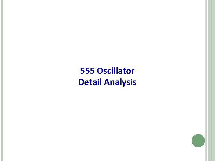 555 Oscillator Detail Analysis 