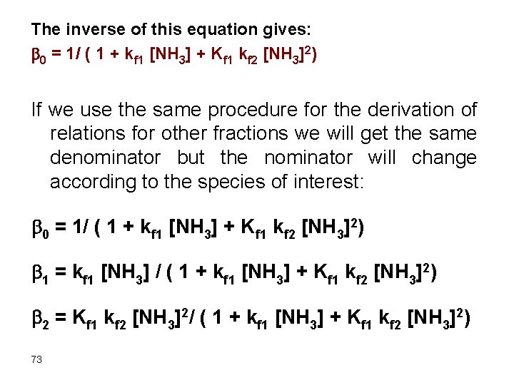 The inverse of this equation gives: b 0 = 1/ ( 1 + kf