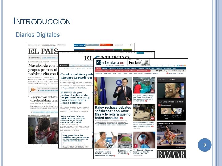 INTRODUCCIÓN Diarios Digitales 3 