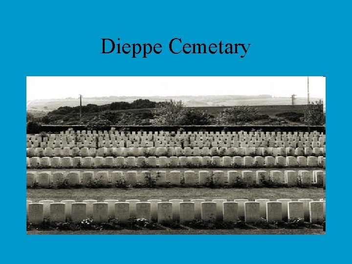Dieppe Cemetary 