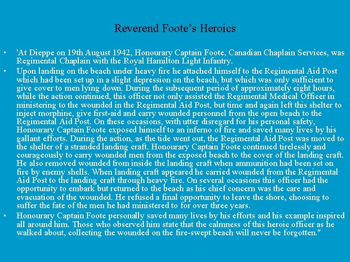 Reverend Foote’s Heroics • • • 'At Dieppe on 19 th August 1942, Honourary