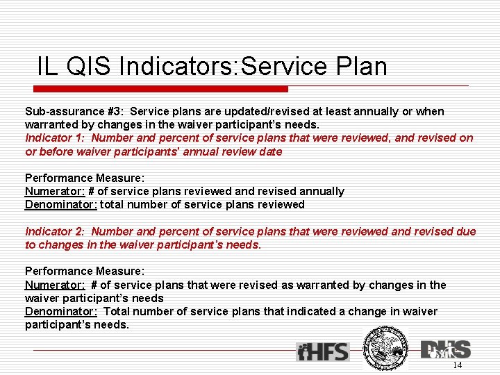 IL QIS Indicators: Service Plan Sub-assurance #3: Service plans are updated/revised at least annually