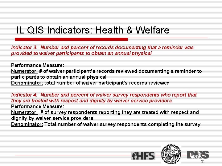IL QIS Indicators: Health & Welfare Indicator 3: Number and percent of records documenting
