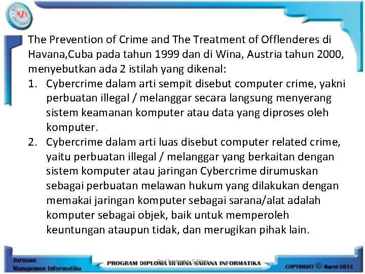 The Prevention of Crime and The Treatment of Offlenderes di Havana, Cuba pada tahun