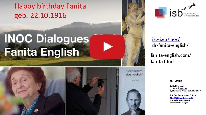 Happy birthday Fanita geb. 22. 10. 1916 isb-i. eu/inoc/ dr-fanita-english/ fanita-english. com/ fanita. html