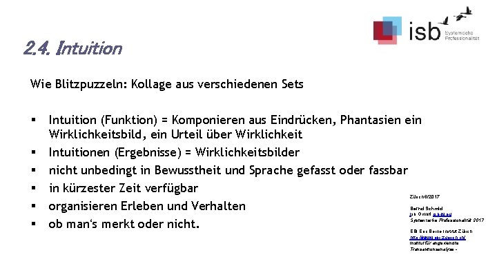 2. 4. Intuition Wie Blitzpuzzeln: Kollage aus verschiedenen Sets § Intuition (Funktion) = Komponieren