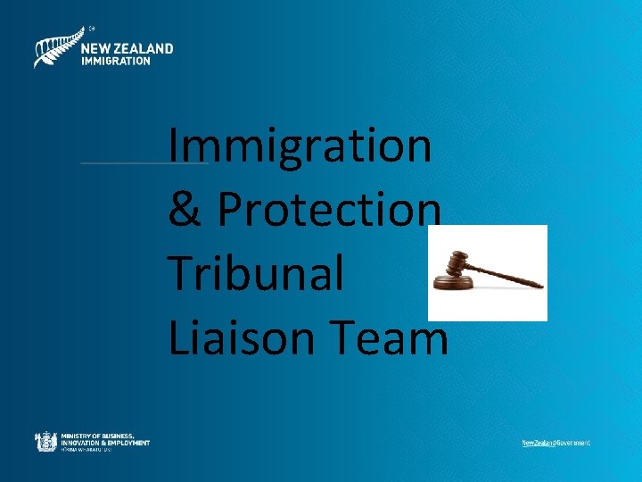 Immigration & Protection Tribunal Liaison Team 