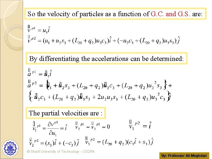 So the velocity of particles as a function of G. C. and G. S.