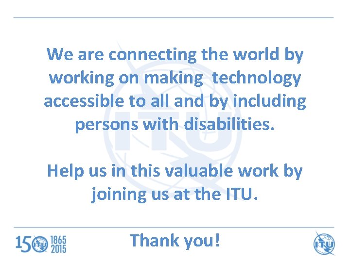 We are connecting the world by working on making technology accessible to all and