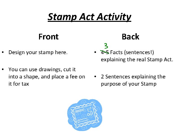Stamp Activity Front • Design your stamp here. • You can use drawings, cut