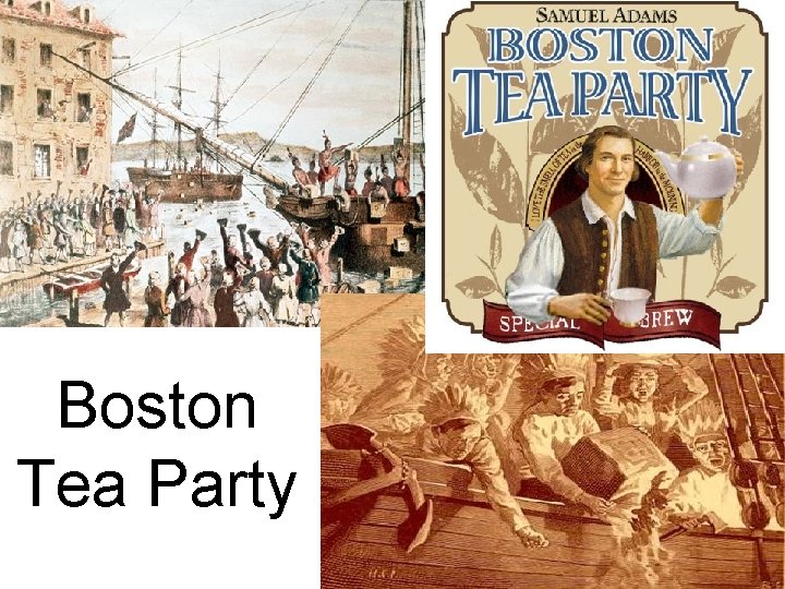 Boston Tea Party 