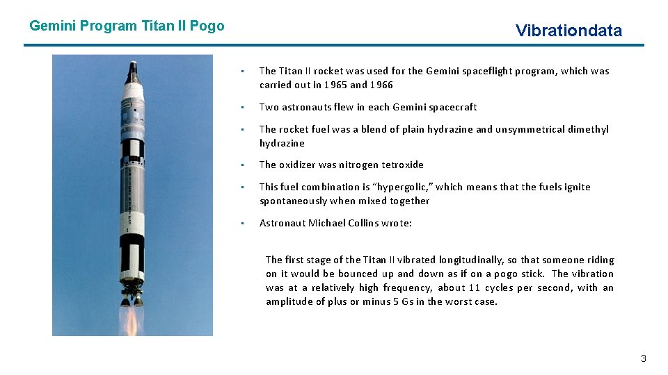 Gemini Program Titan II Pogo Vibrationdata • The Titan II rocket was used for